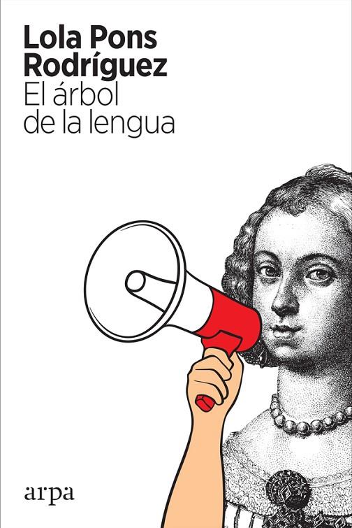 ÁRBOL DE LA LENGUA, EL | 9788417623432 | PONS RODRÍGUEZ, LOLA