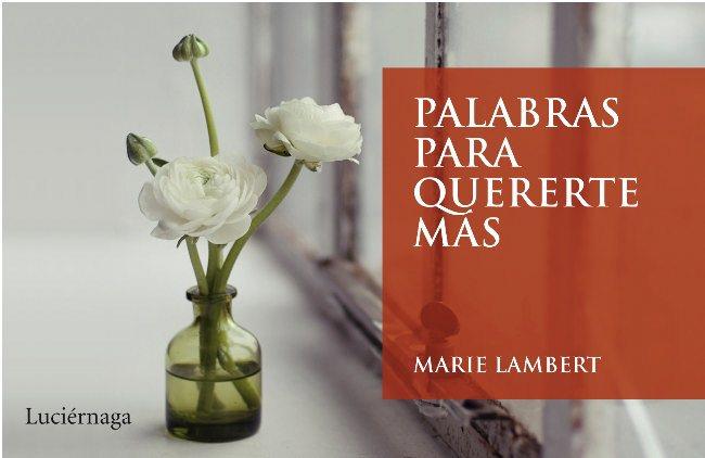 PALABRAS PARA QUERERTE MÁS | 9788492545445 | KOHAN, SILVIA ADELA