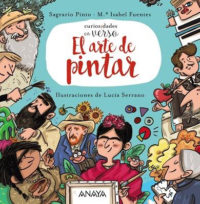ARTE DE PINTAR, EL | 9788414342367 | PINTO, SAGRARIO / FUENTES, MARÍA ISABEL