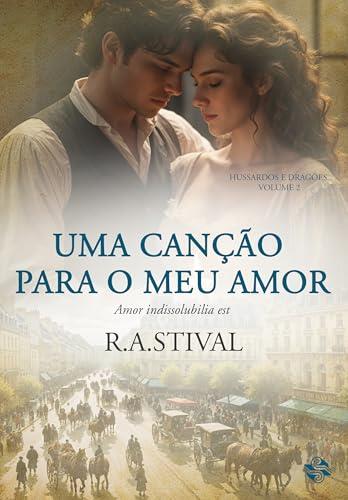 CANÇAO PARA O MEU AMOR, UMA | 9786550550899 | STIVAL, R. A.