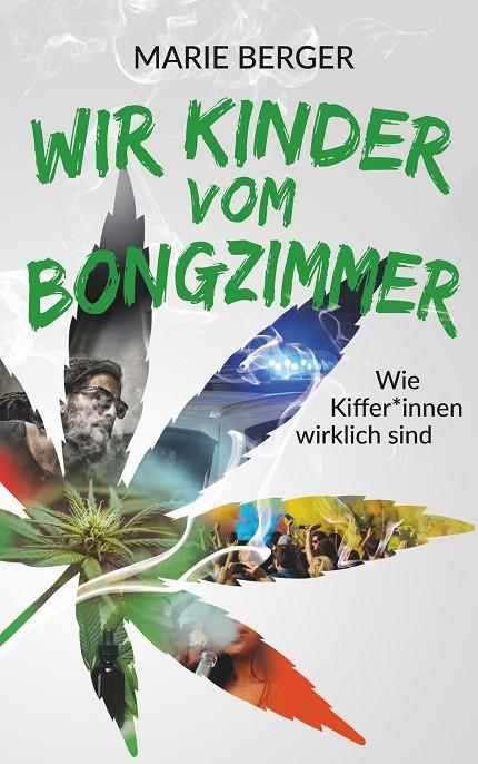 WIR KINDER VOM BONGZIMMER | 9783752895407 | BERGER, MARIE