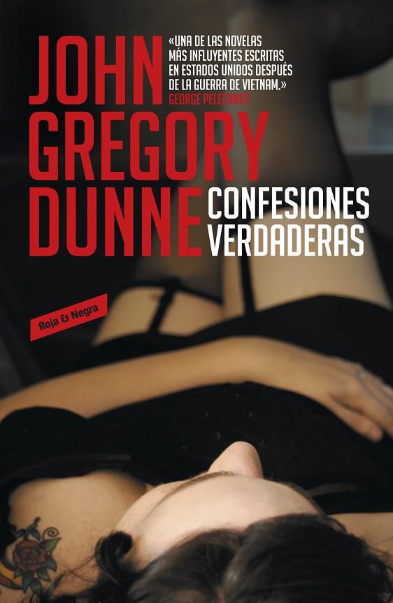 CONFESIONES VERDADERAS | 9788439725701 | DUNNE, JOHN GREGORY