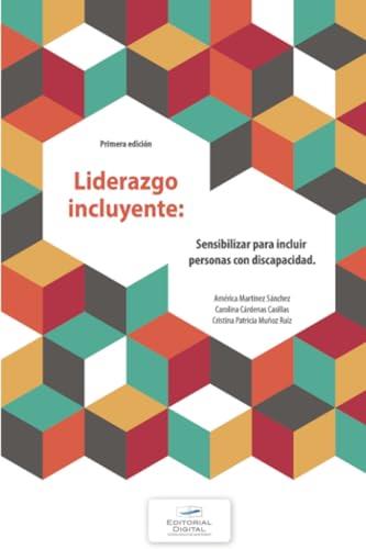 LIDERAZGO INCLUYENTE | 9786075016139 | MARTÍNEZ SÁNCHEZ, AMÉRICA
