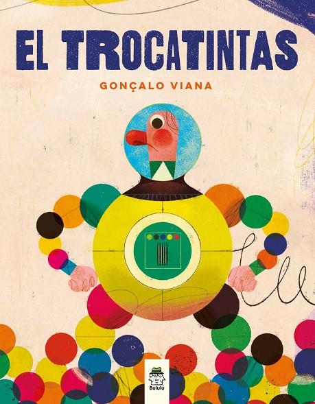 TROCATINTAS, EL | 9788410049062 | VIANA, GONÇALO