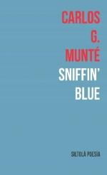 SNIFFIN' BLUE | 9788417352783 | MUNTE, CARLOS G.