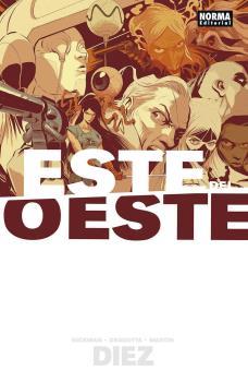 ESTE DEL OESTE 10 | 9788467943993 | HICKMAN / DRAGOTTA / MARTIN