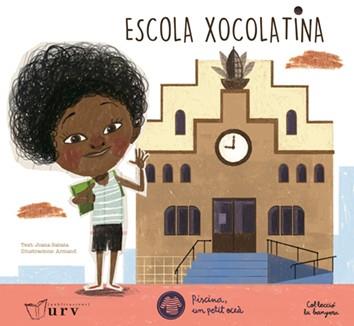ESCOLA XOCOLATINA | 9788409062140 | RIONÉ TORTAJADA, JOAN