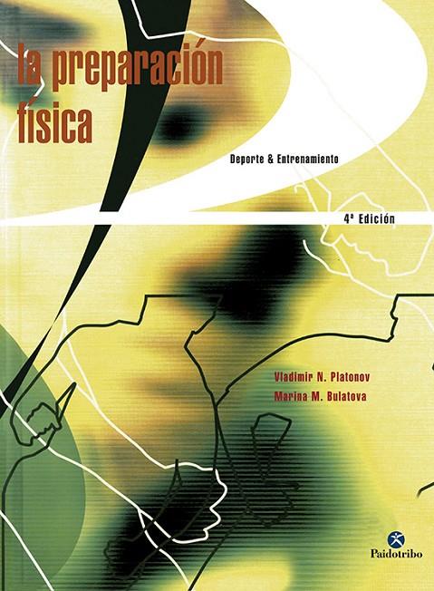 PREPARACIÓN FÍSICA, LA | 9788480190039 | PLATONOV, VLADIMIR N. / BULATOVA, MARINA