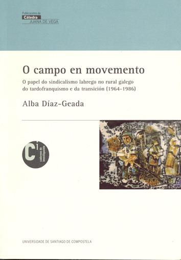 VC/3-O CAMPO EN MOVEMENTO. | 9788498876499 | DÍAZ-GEADA, A.