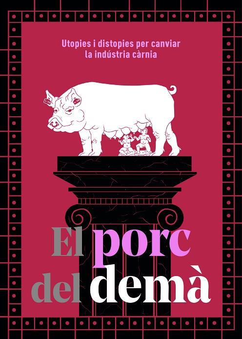 PORC DEL DEMÀ, EL | 9788410255326 | ANERA, LORENA / SURIÑACH PADILLA, RUBÈN / PALAZÓN, ÒSCAR / BELFIORE, ILEANA / OJEDA, CELIA