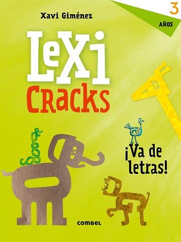 LEXICRACKS ¡VA DE LETRAS! 3 AÑOS | 9788491011613 | GIMÉNEZ BUENO, XAVIER MANEL