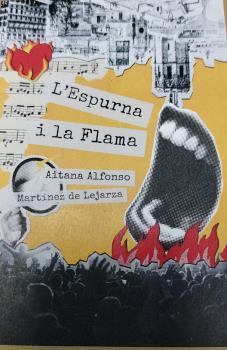 ESPURNA I LA FLAMA, L' | 9788409786671 | ALONSO MARTÍNEZ DE LEJARZA, AITANA