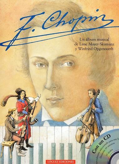 CHOPIN. ALBUM MUSICAL | 9788496646070 | MAYER, LENE / OPGENNORTH, WINFRIED