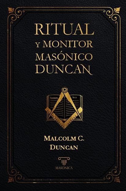 RITUAL Y MONITOR MASONICO DUNCAN | 9791387560522 | DUNCAN, MALCOLM C.