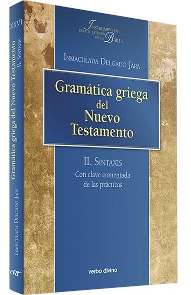 GRAMÁTICA GRIEGA DEL NUEVO TESTAMENTO | 9788490739051 | DELGADO JARA, INMACULADA