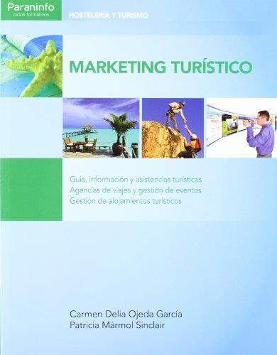 MARKETING TURÍSTICO | 9788497328784 | MÁRMOL SINCLAIR, PATRICIA / OJEDA GARCÍA, CARMEN DELIA