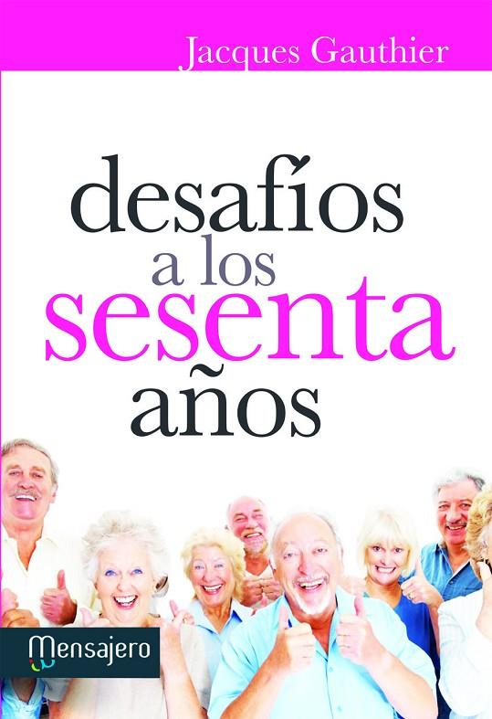 DESAFIOS A LOS SESENTA AÑOS | 9788427133013 | GAUTHIER, JACQUES