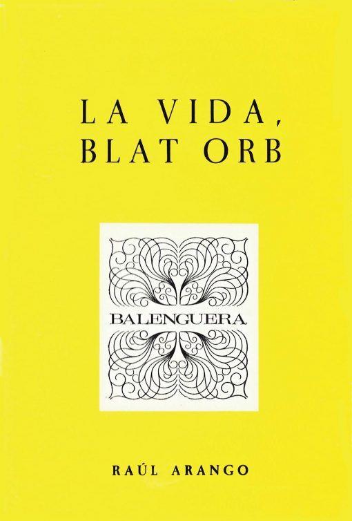 VIDA, BLAT ORB, LA | 9788427306844 | ARANGO, RAUL