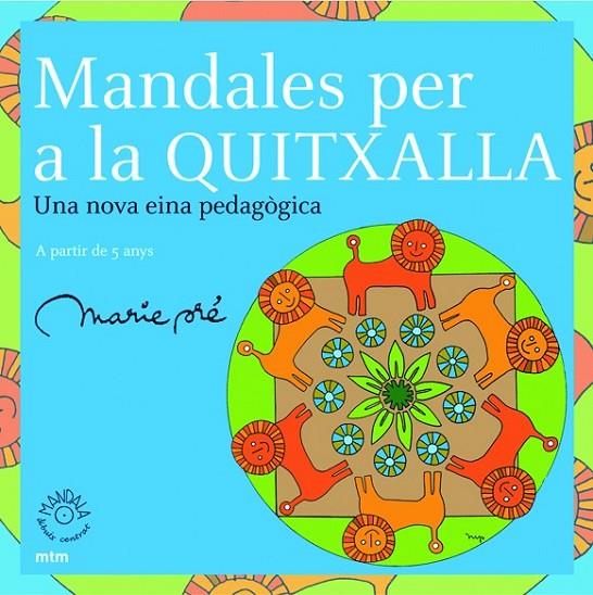 MANDALES PER A LA QUITXALLA | 9788496697096 | MANDALES