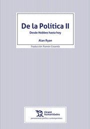 DE LA POLITICA II DESDE HOBBES HASTA HOY | 9788418329203 | RYAN, ALAN