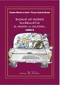 BASADO EN HECHOS SURREALISTAS . EL MUNDO DE CUSTODIO, LIBRO 2 | 9788490743096 | MARTÍN DE LEÓN, CARMEN / SÁNCHEZ ELSNER, TILMAN