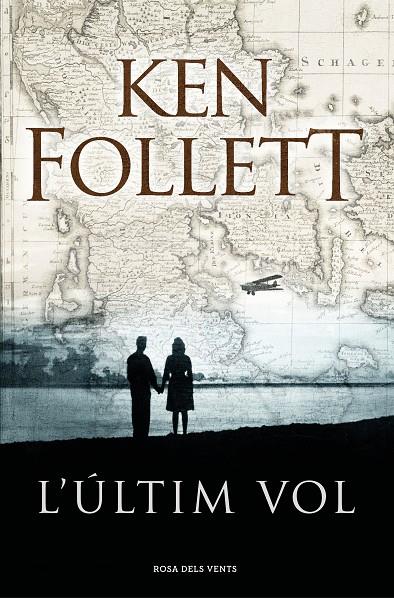 ÚLTIM VOL, L' | 9788416930432 | FOLLETT, KEN