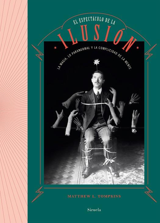 ESPECTÁCULO DE LA ILUSIÓN, EL | 9788417860400 | THOMPKINS, MATTHEW L.