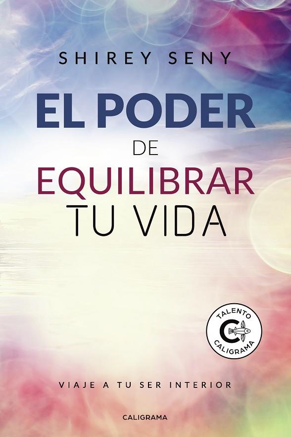 PODER DE EQUILIBRAR TU VIDA, EL | 9788417587918 | SENY, SHIREY