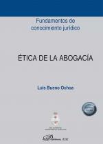 ETICA DE LA ABOGACIA | 9788413772301 | BUENO OCHOA, LUIS
