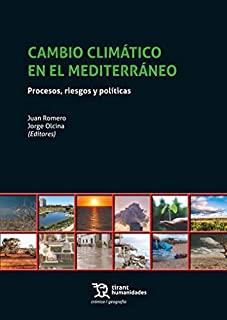 CAMBIO CLIMATICO EN EL MEDITERRANEO | 9788418534195 | ROMERO, JUAN / OLCINA, JORGE
