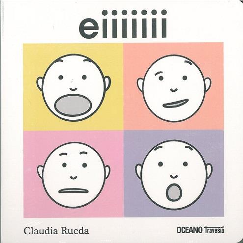 EIIIIIII | 9786075575544 | RUEDA, CLAUDIA