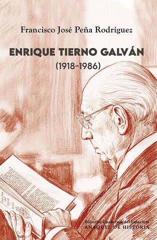 ENRIQUE TIERNO GALVÁN (1918-1986) | 9791387751272 | PEÑA RODRIGUEZ, FRANCISCO JOSÉ