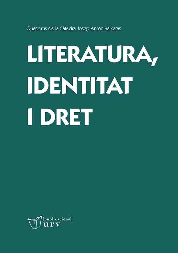 IDENTITAT, LITERATURA I DRET | 9788484246398 | VARIOS AUTORES