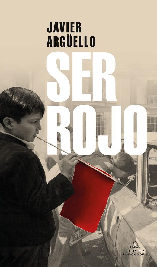 SER ROJO | 9788439737469 | ARGUELLO, JAVIER