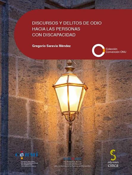 DISCURSOS Y DELITOS DE ODIO HACIA LAS PERSONAS CON DISCAPACIDAD | 9788410167599 | SARAVIA MENDEZ, GREGORIO
