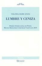 LUMBRE Y CENIZA | 9788416459865 | IZARD ANAYA, YOLANDA