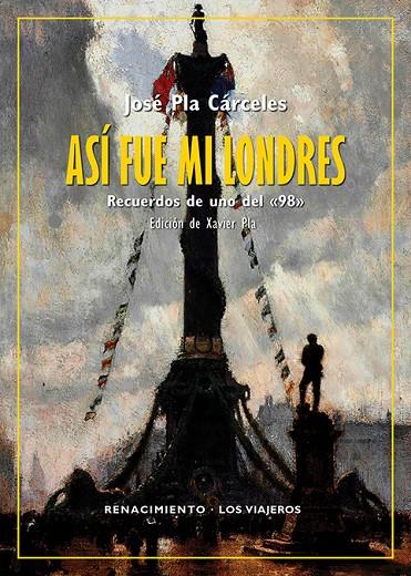 ASÍ FUE MI LONDRES | 9788418387708 | PLA CARCELES, JOSE