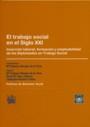 TRABAJO SOCIAL EN SIGLO XXI, EL | 9788484562672 | Mª DOLORES WENGER DE LA TORRE/ROSA Mª. DÍAZ JIMÉNEZ/CLEMENTE J. NAVARRO YAÑEZ