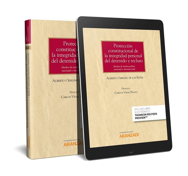 PROTECCION CONSTITUCIONAL DE LA INTEGRIDAD PERSONAL DEL DETENIDO | 9788413095417 | OEHILING