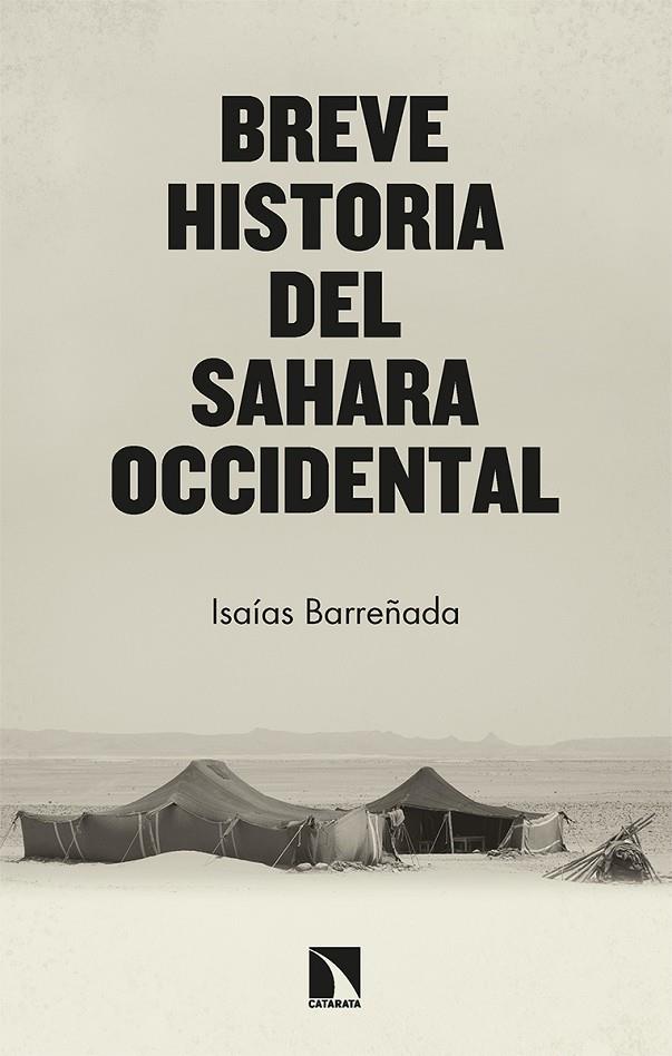 BREVE HISTORIA DEL SAHARA OCCIDENTAL | 9788413524962 | BARRE ÑADA BAJO, ISAIAS