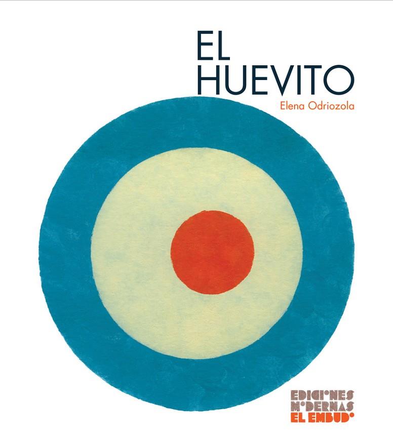 HUEVITO, EL | 9788412620665 | ODRIOZOLA BELASTEGUI, ELENA