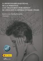 RESPONSABILIDAD PENAL DE LAS PERSONAS CON TRASTORNO POR DEFICIT DE ATENCIÓN | 9788413244723 | MORILLAS FERNÁNDEZ, DAVID LORENZO