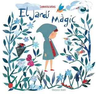 JARDÍ MÀGIC, EL | 9788494495984 | LEMNISCATES