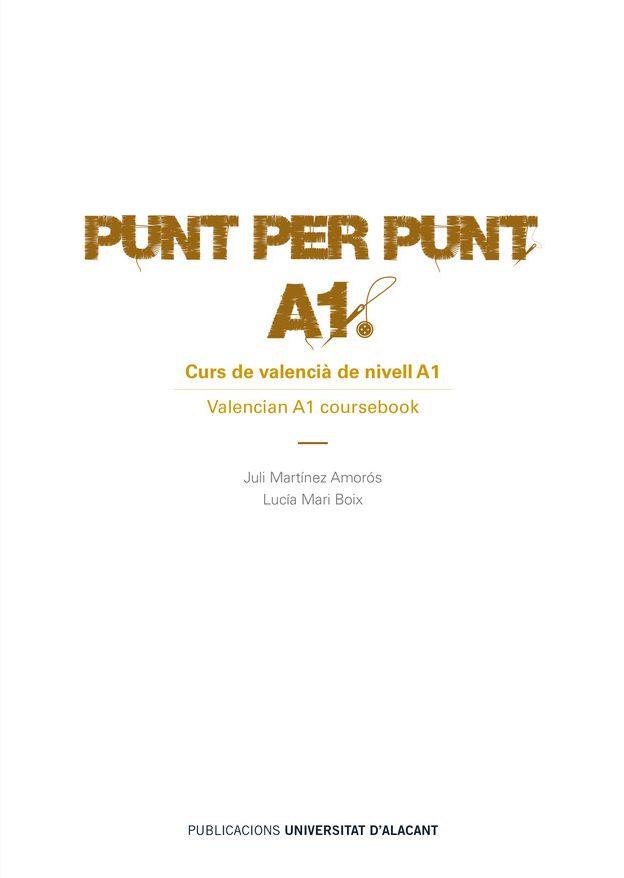 PUNT PER PUNT. A1 | 9788497178990 | MARTÍNEZ AMORÓS, JULI / MARI BOIX, LUCÍA