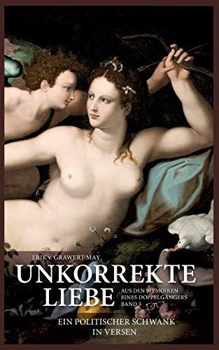 UNKORREKTE LIEBE | 9783750429321 | V. GRAWERT-MAY, ERIK