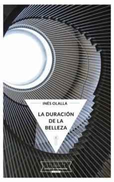 DURACIÓN DE LA BELLEZA, LA | 9788494749025 | OLALLA, INES
