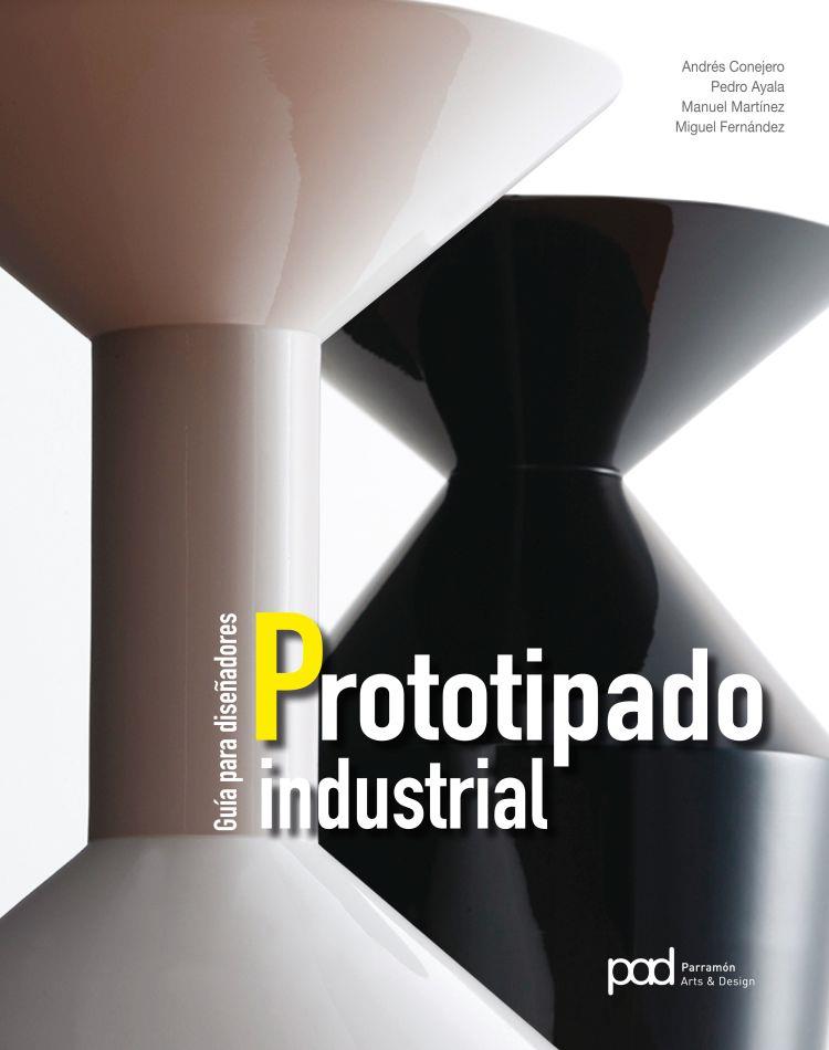 PROTOTIPADO INDUSTRIAL | 9788434210332 | FERNANDEZ, MIGUEL