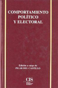 COMPORTAMIENTO POLITICO Y ELECTORAL | 9788474762099 | CASTILLO