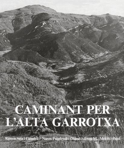 CAMINANT PER L'ALTA GARROTXA | 9788418022630 | SALA CANADELL, RAMON