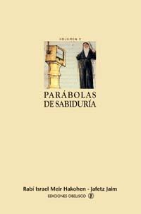 PARABOLAS DE SABIDURIA (II) | 9788477209454 | MEIR HAKOHEN, RABI ISRAEL